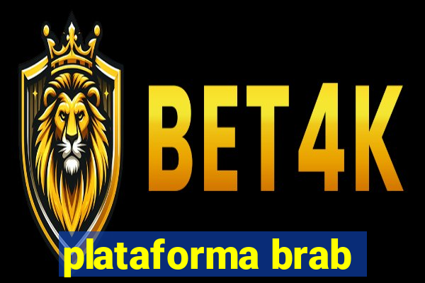 plataforma brab